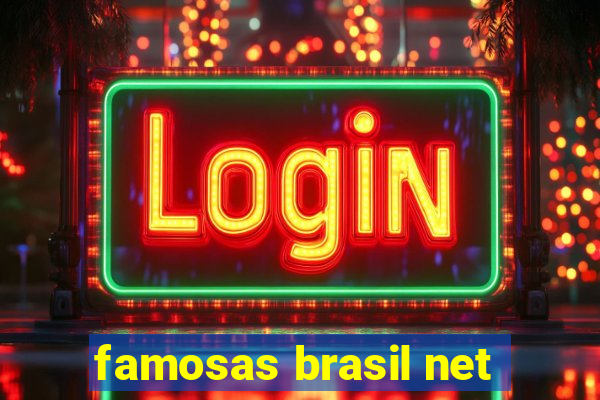 famosas brasil net